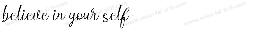 believe in your self字体转换